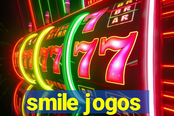 smile jogos